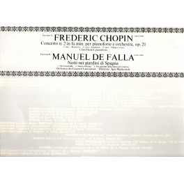 LP CHOPIN CONCERTO N.2 PER PIANOFORTE E ORCHESTRA / DE FALLA Notti nei giardini di Spagna