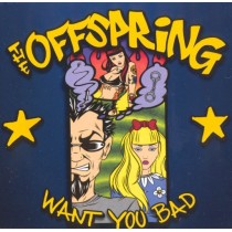 CDs the Offspring- want you bad singolo